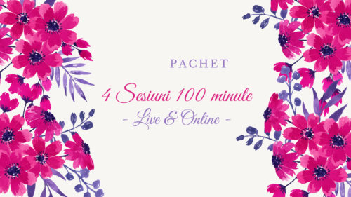 Pachet 4 Sesiuni 100 min | Live & Online